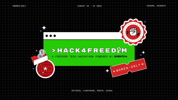 Introducing Hack4Freedom: Empowering Women in Nigeria to Build with Freedom Tech